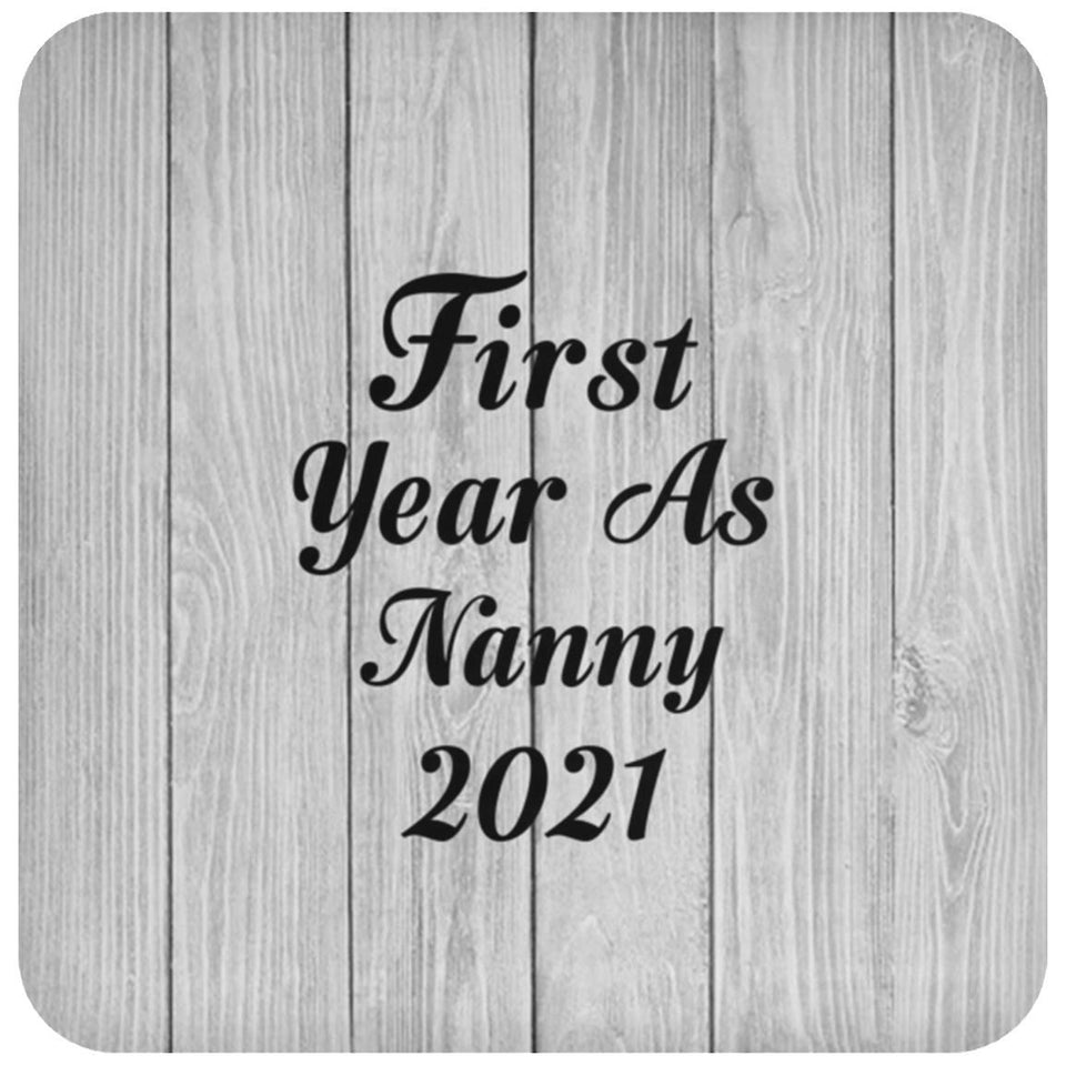 First Year As Nanny 2021 - Drink Coaster F