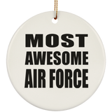 Most Awesome Air Force - Circle Ornament