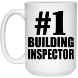 Number One #1 Building Inspector - 15 Oz Coffee Mug
