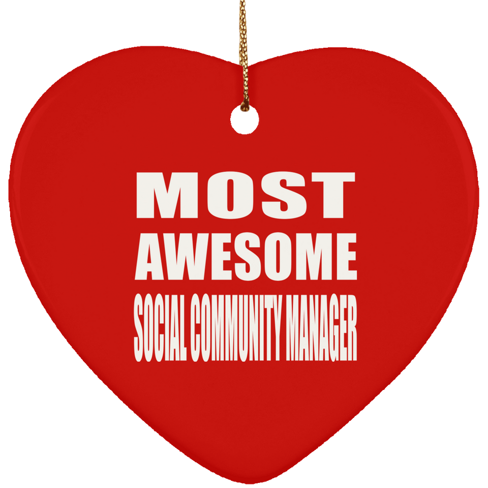 Most Awesome Social Community Manager - Heart Ornament