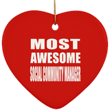 Most Awesome Social Community Manager - Heart Ornament