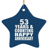 Happy 53rd Anniversary 53 Years & Counting - Star Ornament