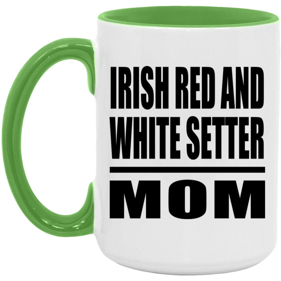 Irish Red And White Setter Mom - 15oz Accent Mug Green