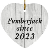 Lumberjack Since 2023 - Heart Ornament F