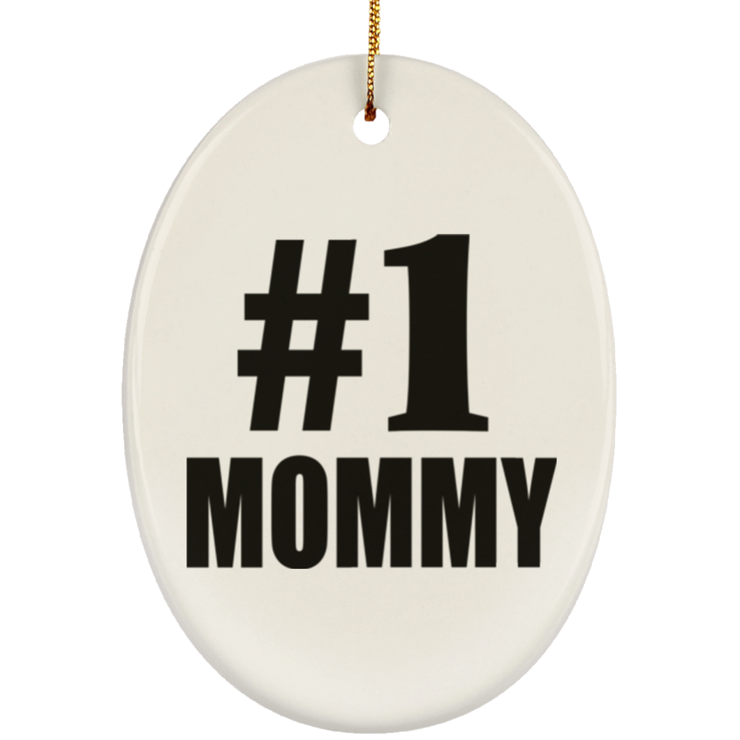 Number One #1 Mommy - Oval Ornament