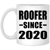 Roofer Since 2020 - 11oz Coffee Mug