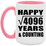 Happy 64th Anniversary Square Root of 4096 Years & Counting - 15oz Accent Mug Pink