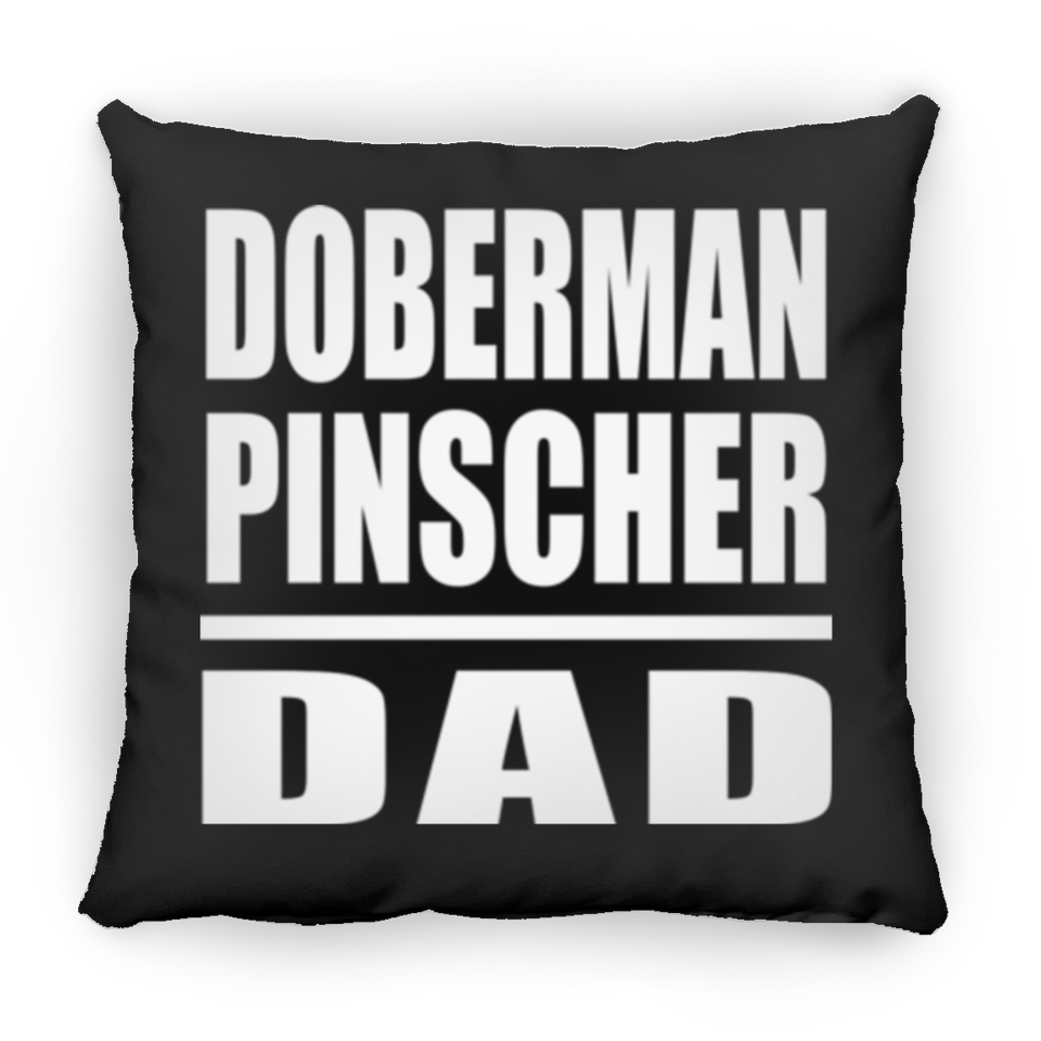 Doberman Pinscher Dad - Throw Pillow Black