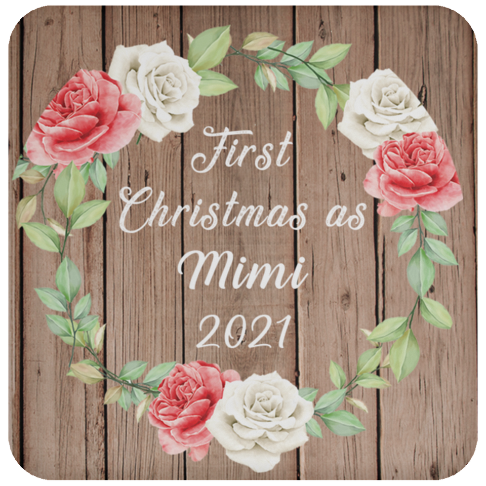 First Christmas As Mimi 2021 - Drink Coaster B