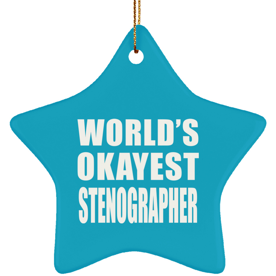 World's Okayest Stenographer - Star Ornament