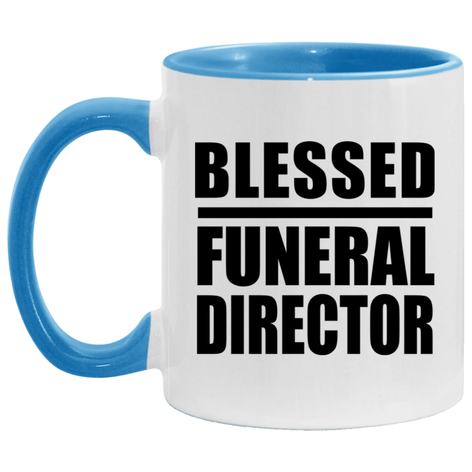 Blessed Funeral Director - 11oz Accent Mug Blue