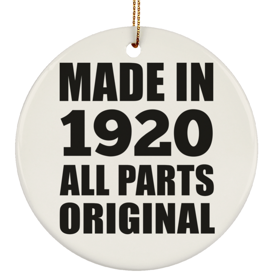 104th Birthday Made in 1920 All Parts Original - Circle Ornament