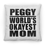 Peggy World's Okayest Mom - Throw Pillow