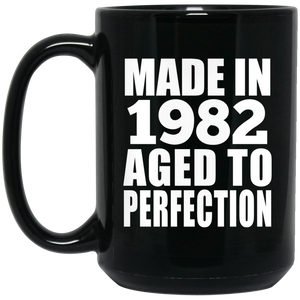 42nd Birthday Made In 1982 Aged to Perfection - 15 Oz Coffee Mug Black