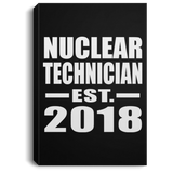 Nuclear Technician Established EST. 2018 - Canvas Portrait