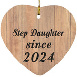 Step Daughter Since 2024 - Heart Ornament C