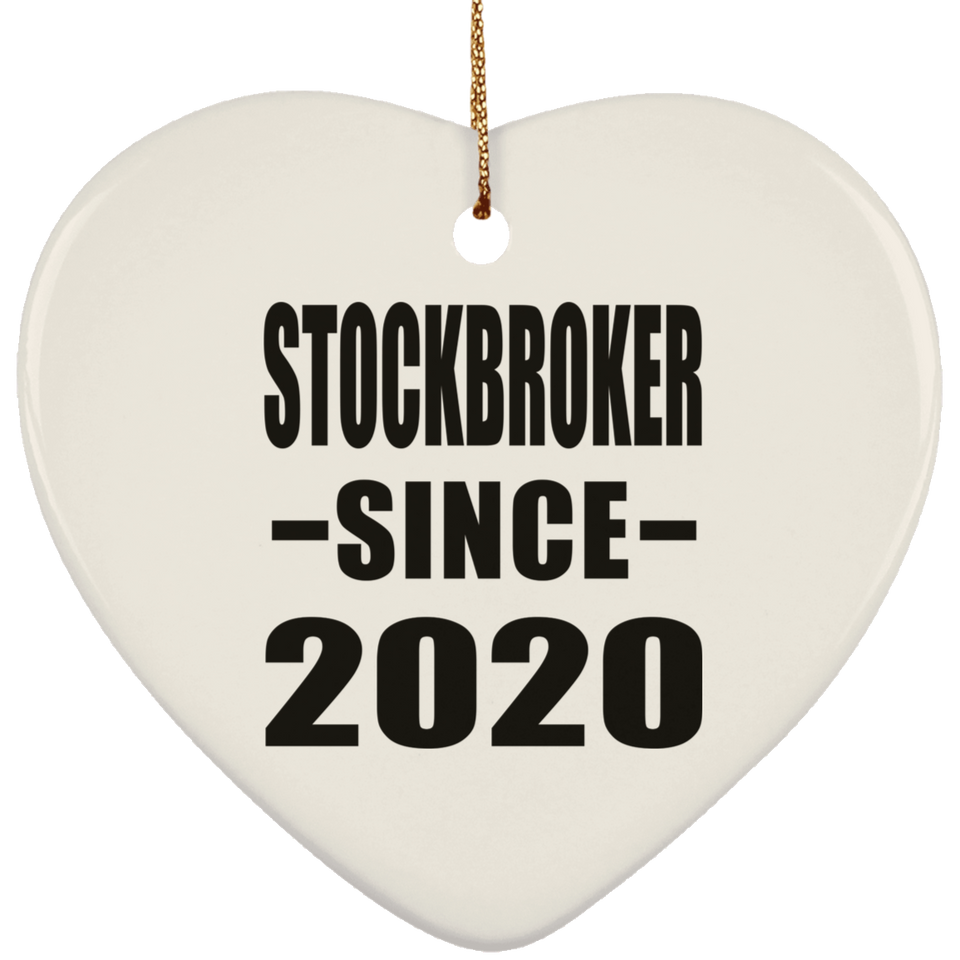 Stockbroker Since 2020 - Heart Ornament