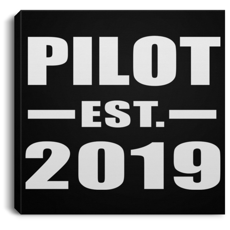 Pilot Established EST. 2019 - Canvas Square