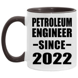 Petroleum Engineer Since 2022 - 11oz Accent Mug Black