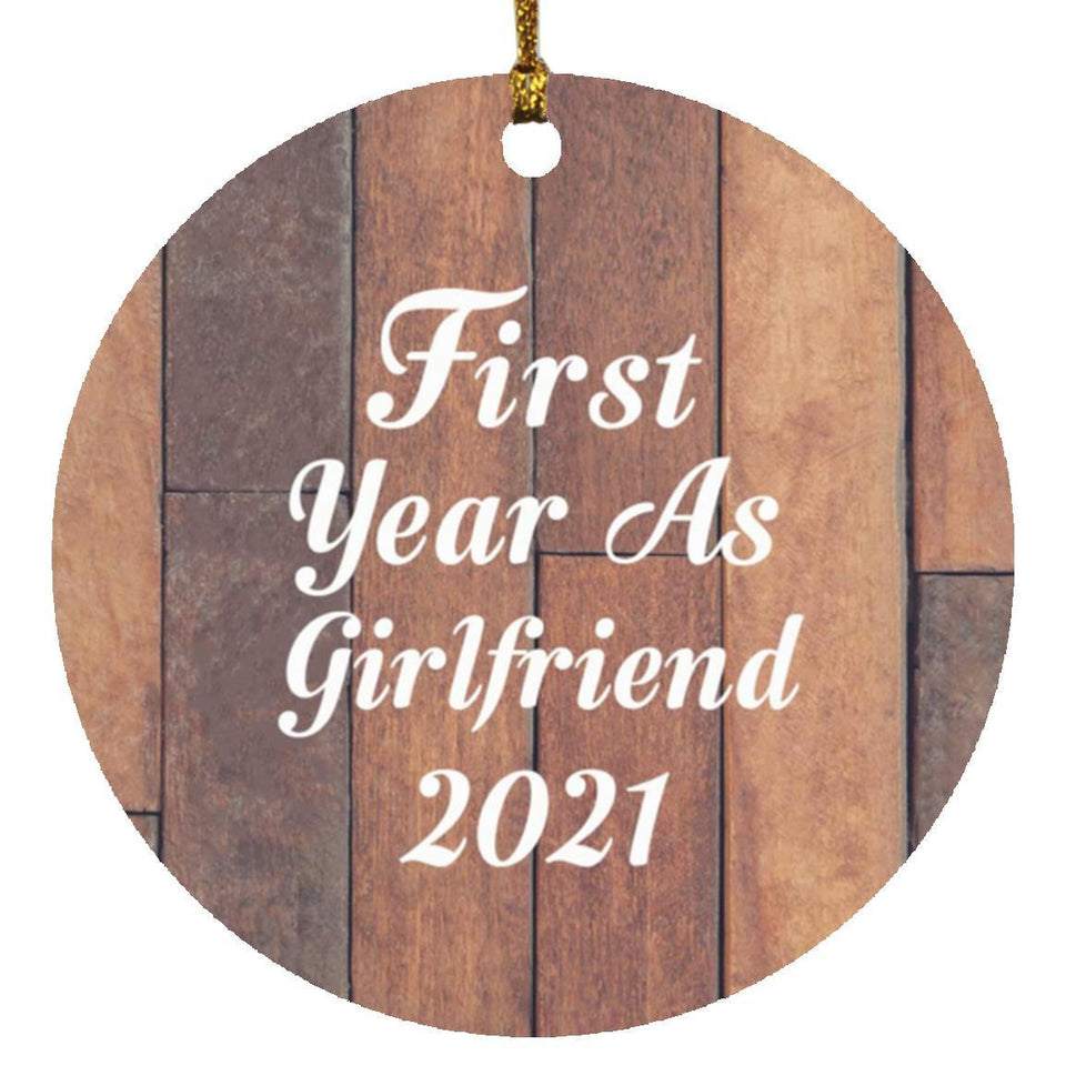 First Year As Girlfriend 2021 - Circle Ornament E