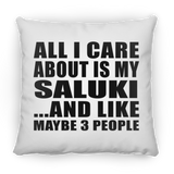 All I Care About Is My Saluki - Throw Pillow