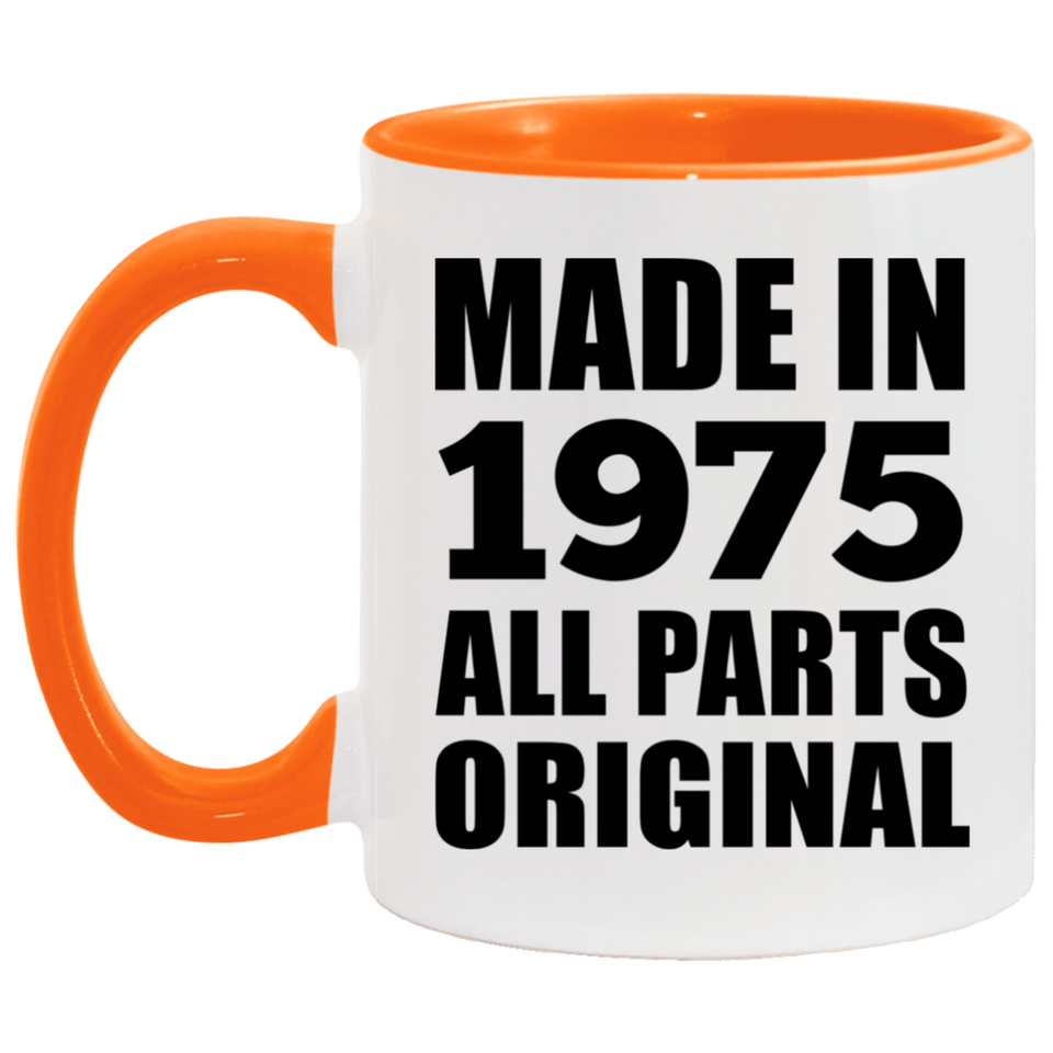 49th Birthday Made in 1975 All Parts Original - 11oz Accent Mug Orange