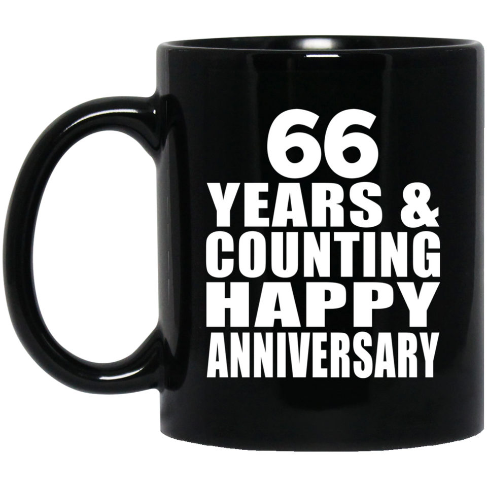 Happy 66th Anniversary 66 Years & Counting - 11 Oz Coffee Mug Black