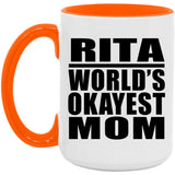 Rita World's Okayest Mom - 15oz Accent Mug Orange