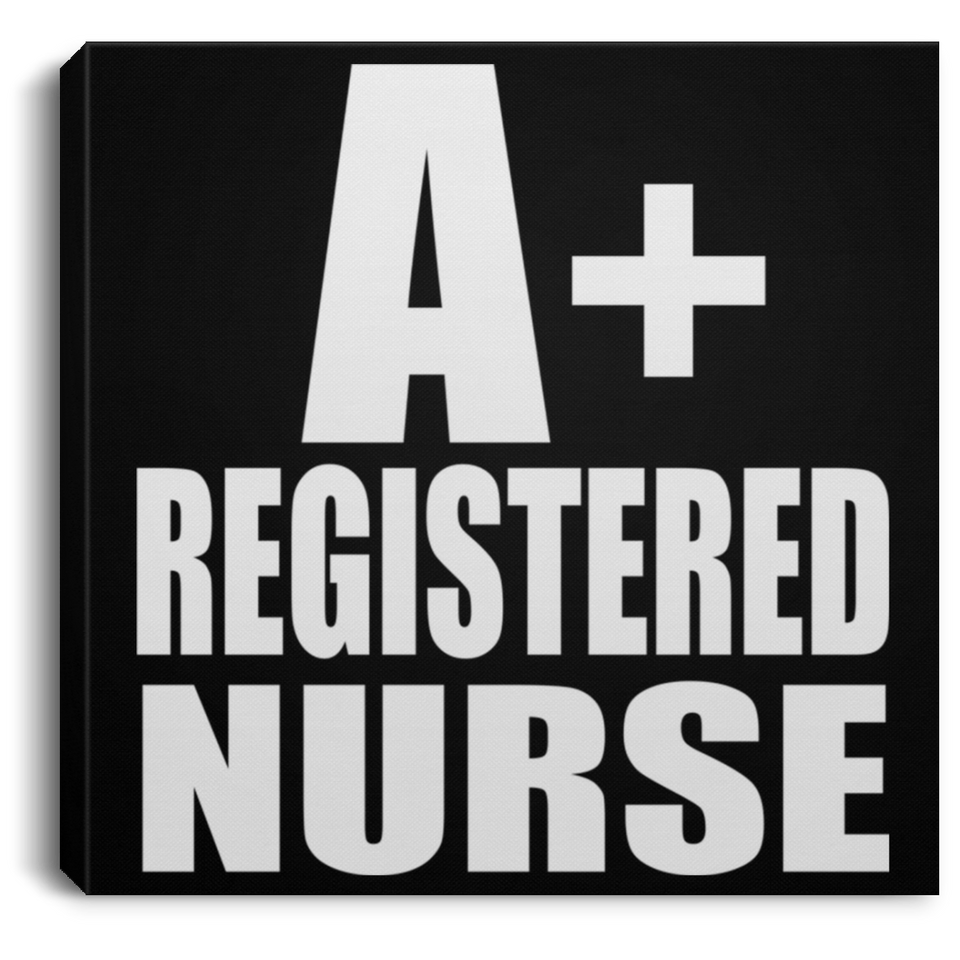 A+ Registered Nurse - Canvas Square