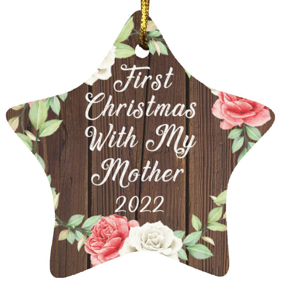 First Christmas With My Mother 2022 - Star Ornament A