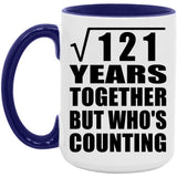 11th Anniversary Square Root of 121 Years Who's Counting - 15oz Accent Mug Purple