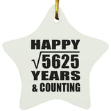 Happy 75th Anniversary Square Root of 5625 Years & Counting - Star Ornament