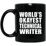 World's Okayest Technical Writer - 11 Oz Coffee Mug Black