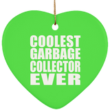 Coolest Garbage Collector Ever - Heart Ornament