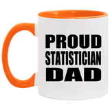Proud Statistician Dad - 11oz Accent Mug Orange