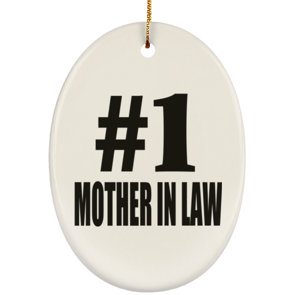 Number One #1 Mother In Law - Oval Ornament