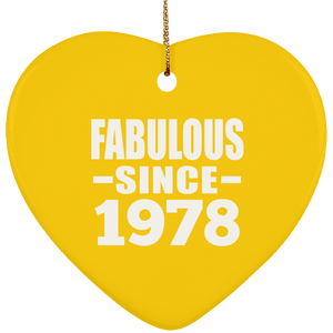 46th Birthday Fabulous Since 1978 - Heart Ornament