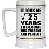 5th Birthday Took Square Root of 25 Years To Awesome - Beer Stein