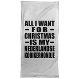 All I Want For Christmas Is My Nederlandse Kooikerhondje - Hand Towel