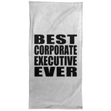 Best Corporate Executive Ever - Hand Towel