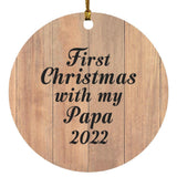 First Christmas With My Papa 2022 - Circle Ornament C