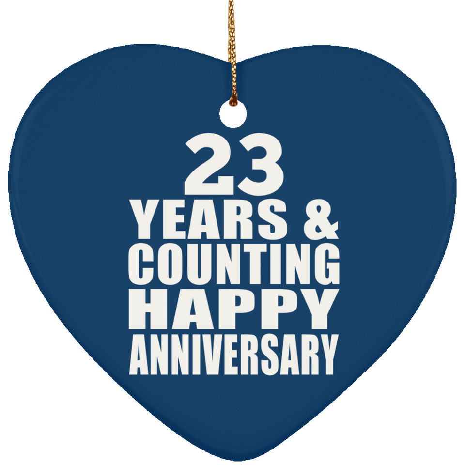 Happy 23rd Anniversary 23 Years & Counting - Heart Ornament