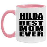 Hilda Best Mom Ever - 11oz Accent Mug Pink