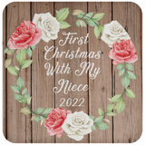 First Christmas With My Niece 2022 - Drink Coaster B