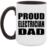 Proud Electrician Dad - 15oz Accent Mug Black