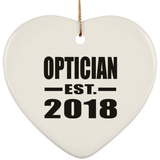 Optician Established EST. 2018 - Heart Ornament