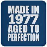47th Birthday Made In 1977 Aged to Perfection - Drink Coaster