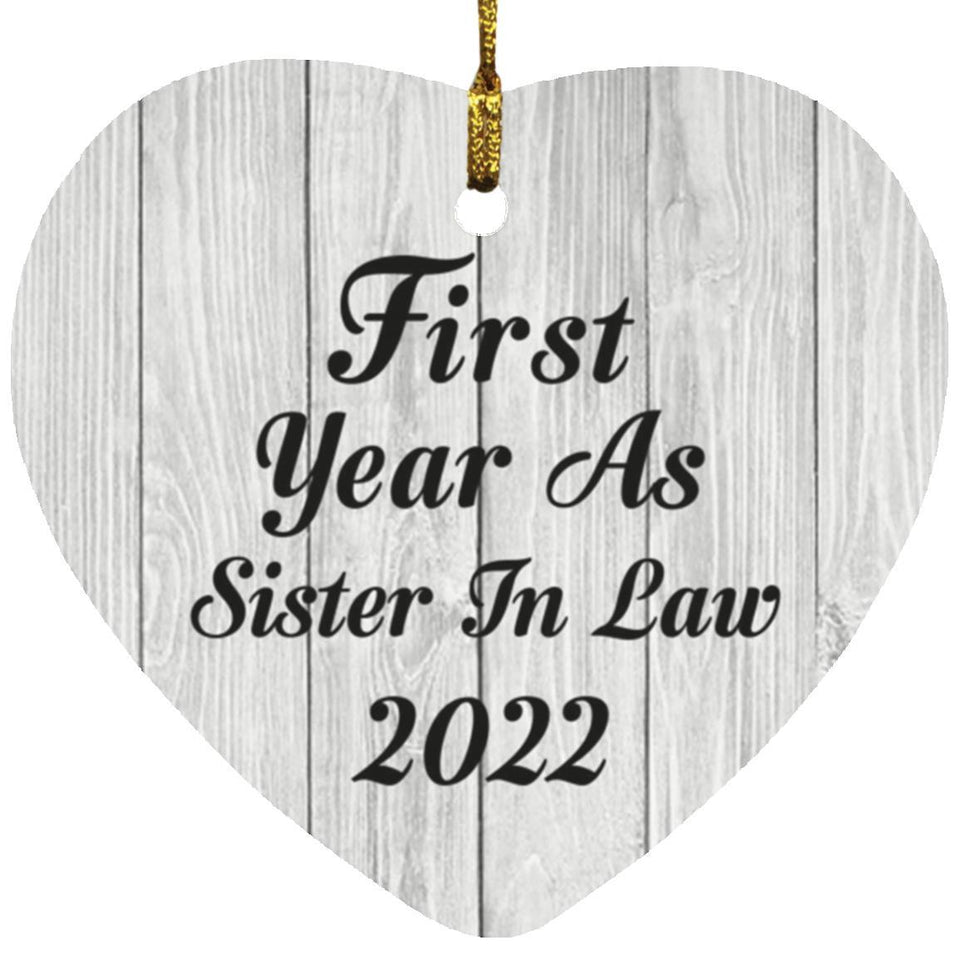 First Year As Sister In Law 2022 - Heart Ornament F