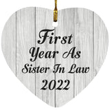 First Year As Sister In Law 2022 - Heart Ornament F