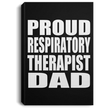 Proud Respiratory Therapist Dad - Canvas Portrait